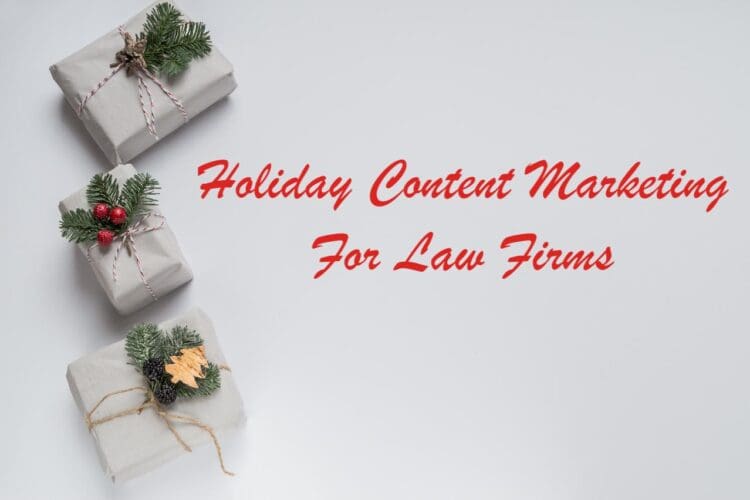 Holiday content marketing for law firms